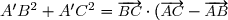 \small A'B^2 + A'C^2 = \overrightarrow{BC} \cdot (\overrightarrow{AC} - \overrightarrow{AB}) = \overrightarrow{BC} \cdot (\overrightarrow{BA} + \overrightarrow{AC}) = BC^2